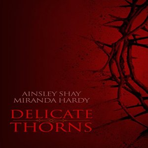 Delicate Thorns